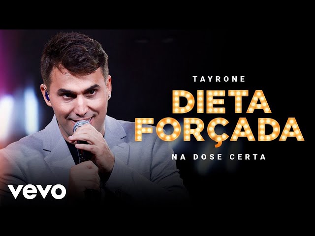 Tayrone - Dieta Forçada (Ao Vivo Em Goiânia / 2021) class=