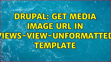 Drupal: Get media image url in views-view-unformatted template