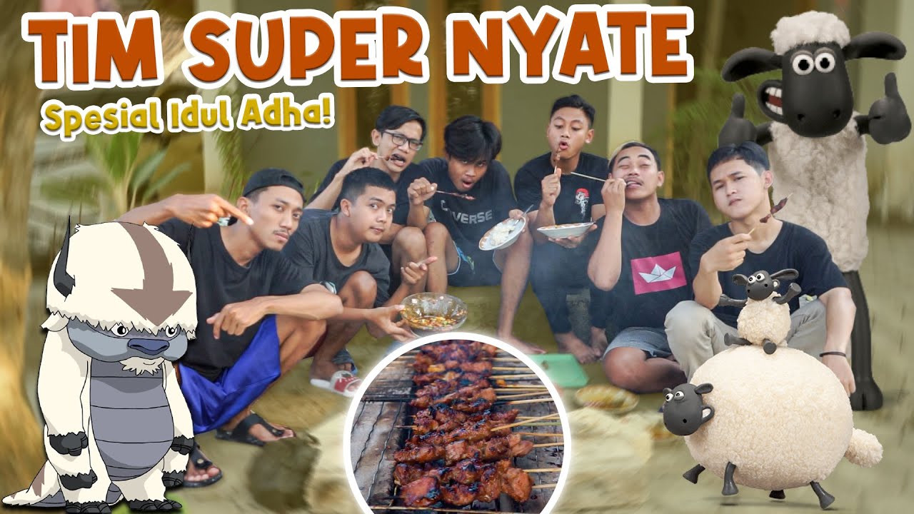 TIM SUPER NYATE HASIL QURBAN LEK DAMIS!!