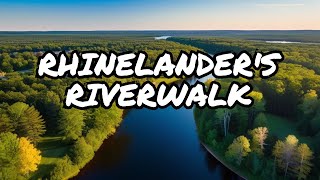 Riverwalk in Rhinelander Wisconsin @TheRiverstoneLife #riverwalk #wisconsin #river