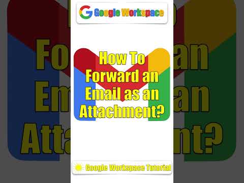 How to forward an email as an attachment?