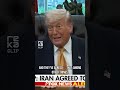 Trump: Iran Agrees to No Nukes – A New Era for the Deal