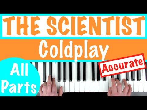 How to play "THE SCIENTIST" - Coldplay | Piano Chords Tutorial (ALL PARTS)
