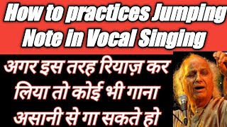 How to Practice Jumping notes in Indian Music