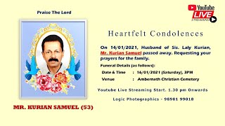 Kurian Samuel (53) Funeral Live Steaming