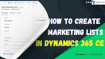 How to Create Marketing Lists in Dynamics 365 CE