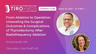 Thyroidectomy After RFA: Outcomes & Risks with Dr. Kandil