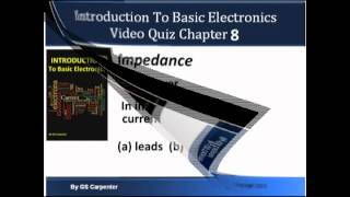 Famous Basic Electronics Video Quiz Chapter 8 Impedance Wealth