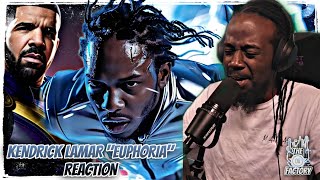 IT'S A FIGHT NOW!!! 🔥🔥🔥 | KENDRICK LAMAR- EUPHORIA REACTION | THE PAUSE FACTORY