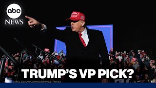 Who will Donald Trump pick as his vice president?