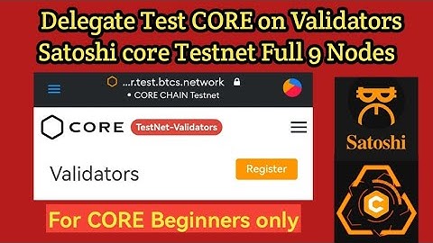 CORE STAKING/DELEGATING. How to know the Best Validator to stake with