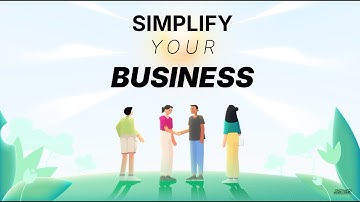Simplify your BUSINESS - Animated Explainer video