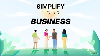 Simplify your BUSINESS - Animated Explainer video