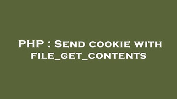 PHP : Send cookie with file_get_contents