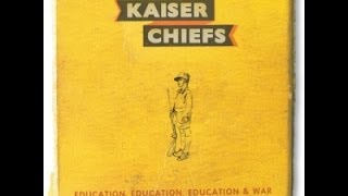 Kaiser Chiefs - The Factory Gates