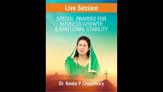 Live Prayer Session With Dr Neetu.Special Prayer for Business Growth and Emotional Stability
