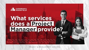 What services does a Project Manager provide?| Cushman & Wakefield México