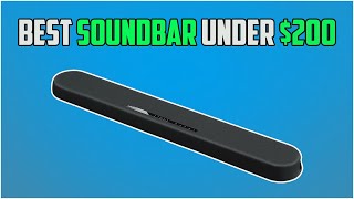 5 Best Soundbars Under $200 (2024)