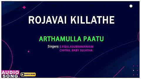 Rojavai Killathe Tamil Movie | Arthamulla Paatu Song | Arjun | Khushbu | Radha Ravi | Deva