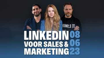LinkedIn voor Sales en Marketing 2023 | Aftermovie