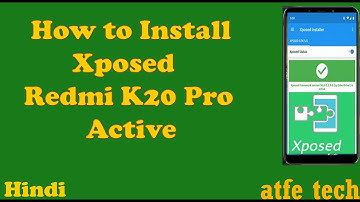 Xposed install redmi k 20 pro | how to install xposed k 20 pro | Redmi k20 pro edxposed install |