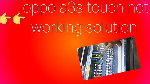 oppo a3s touch not working cpu se line open