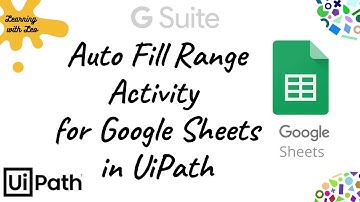 Auto Fill Range Activity in Uipath||RPA||Gsuite Automation||Google Sheets