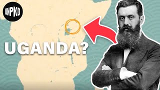 When the Jewish State was Almost in Uganda | History of Israel Explained | Unpacked