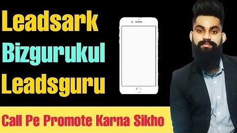Leadsark | Leadsguru | Biz gurukul | Digicareer | Biz crown | YIEP | Call Pe Promote Karna Sikho