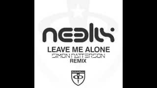Download Lagu Neelix-Leave Me Alone (Simon Patterson Remix) MP3