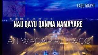 Nau Qayu Qanma Namayare An Waqaip Ree Woo Lagu Mappi Terbaru 2021 2022