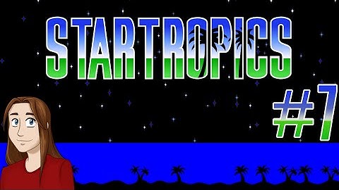 StarTropics - Let