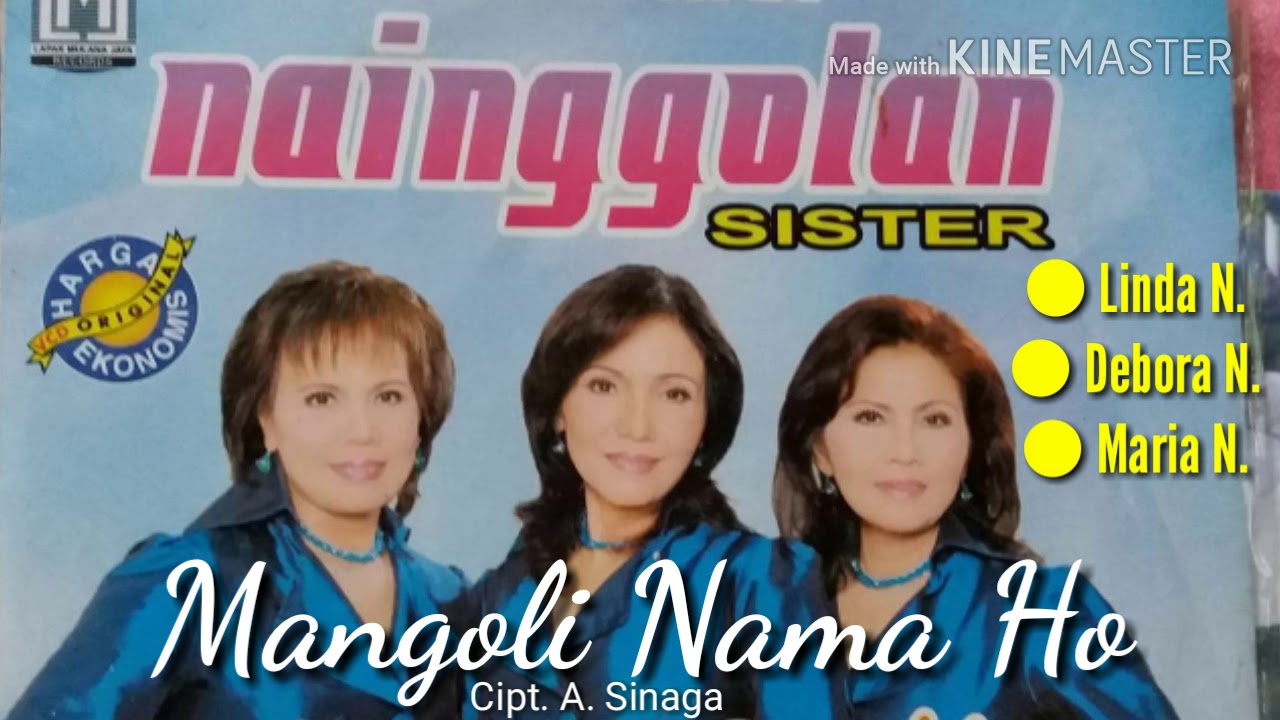 Mangoli Nama Ho - Lirik - Nainggolan Sisters [Lagu Batak Nostalgia