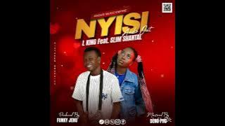 Nyisi- L King X Slim Shantel