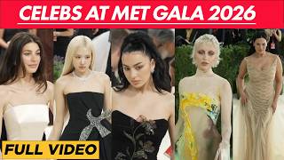 Met Gala 2026 Alist Icons Including Camila Morrone And Ros Turn Heads  Uncut