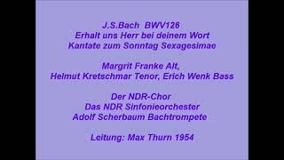 Bach Kantate BWV 126 Erhalt uns Herr bei deinem Wort, Max Thurn 1954