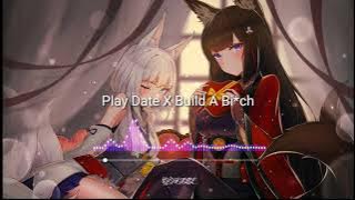 Play Date X Build a B*tch Tiktok Mashup   reverb (FULL VER.) Video By Masterkiot Music