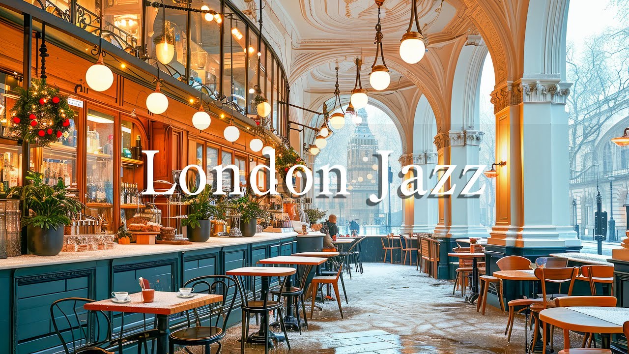 London Winter Jazz ☕ Positive Morning Jazz Music For Work, Study & Coffee Shop Ambience