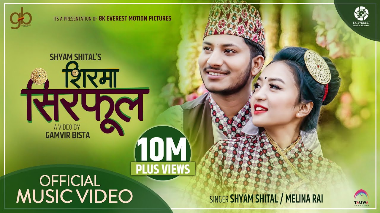 Shirma Sirphool  Najir Husen  Alisha Rai  Melina Rai  Shyam Shital  Gamvir Bista  Music Video