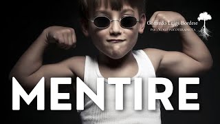 PERCHE' MENTIAMO? l'importanza delle BUGIE nella nostra crescita e sicurezza