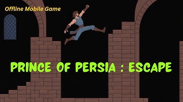 Prince of Persia Escape | Epic Jump | Android Gameplay Walkthrough Offline | 007
