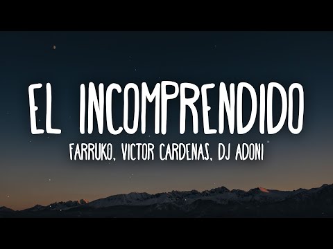 Farruko - El Incomprendido ft. Victor Cardenas & Dj Adoni