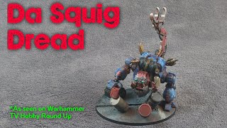 Ork Showcase: Deff Dread (Squig Dread)
