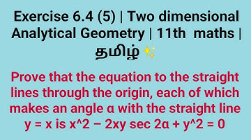 Exercise 6.4 (5) | Two dimensional Analytical Geometry | 11th  maths | தமிழ்✨