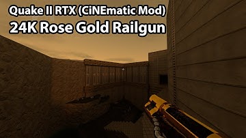 Quake 2 RTX CiNEmatic Mod - 24K gold railgun | Quake II RTX CiNEmatic Mod | Quake II mods | Q2 mods