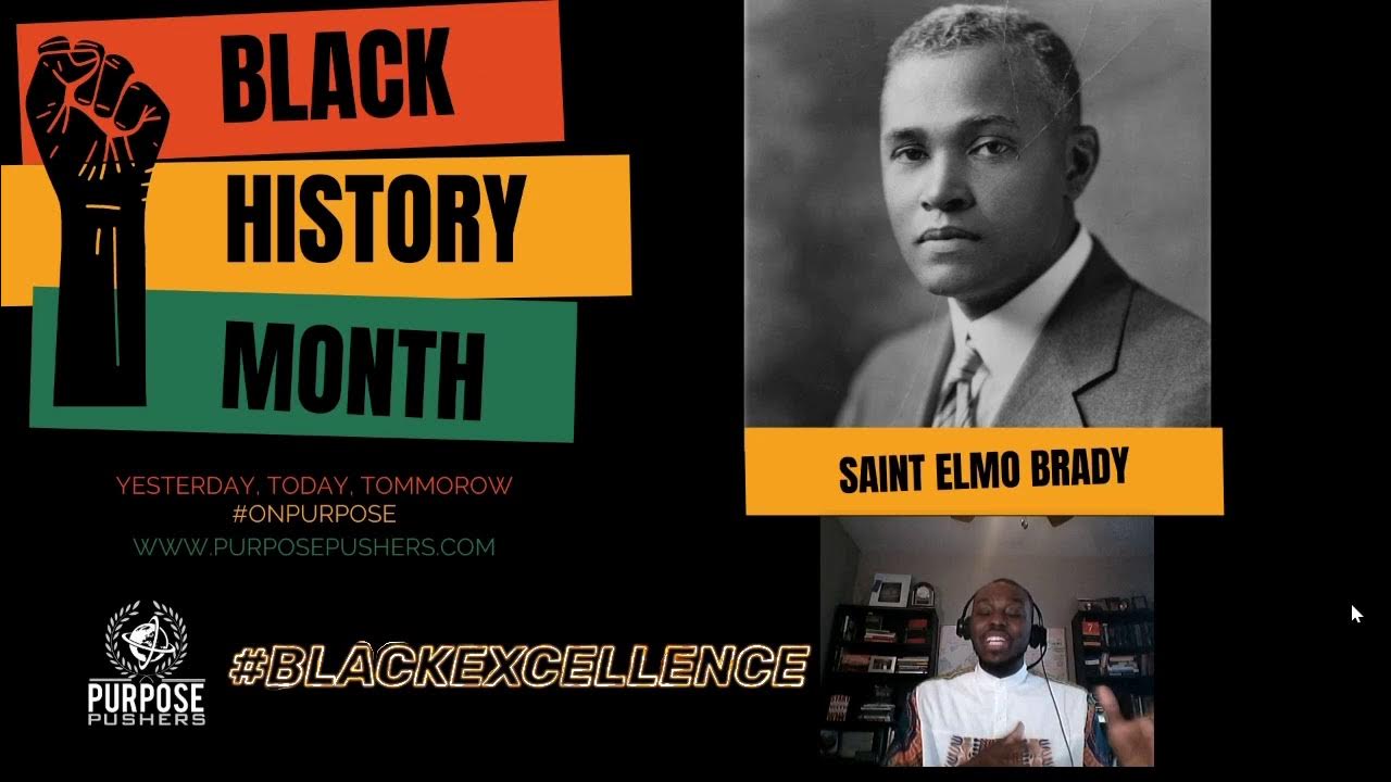 Black History Saint Elmo Brady YouTube