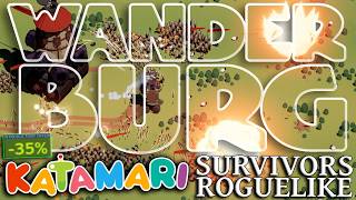 Katamari Meets Survivors-Like | 𝐖𝐚𝐧𝐝𝐞𝐫𝐛𝐮𝐫𝐠
