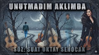 Unutmadım Aklımda / Turkish Music