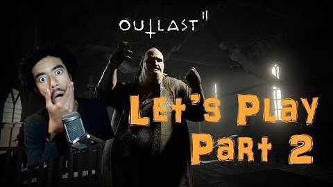 Rape in a video game?! GoldKarat Plays Outlast 2 Part 2