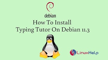 How To Install Typing tutor On Debian 11.3